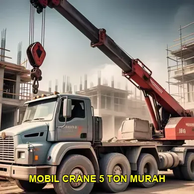 mobil crane 5 ton murah
